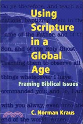 Using Scripture In A Global Age: Framing Biblical Issues