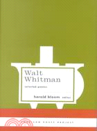 Walt Whitman ─ Selected Poems