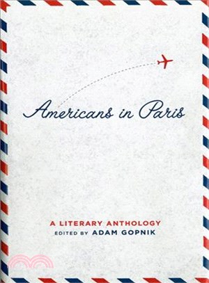 Americans in Paris ─ A Literary Anthology