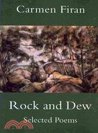 Rock and Dew: Selected Poems