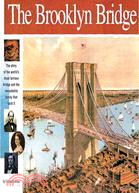 The Brooklyn Bridge /