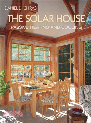 The Solar House ─ Passive Heating and Cooling