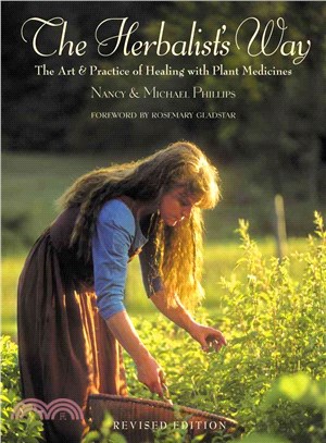 The Herbalist's Way ─ The Art and Practice of Healing with Plant Medicines