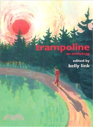 Trampoline ─ An Anthology