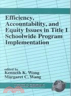 Efficiency, Accountability, and Equity Issues in Title 1 Schoolwide Program Implementation
