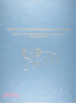 Reports on the Vrokastro Area, Eastern Crete ― The Settlement History of the Vrokastro Area and Related Studies