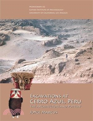 Excavations At Cerro Azul, Peru ― The Architecture and Pottery