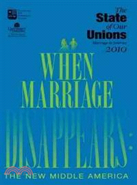 State of Our Unions 2010: When Marriage Disappears