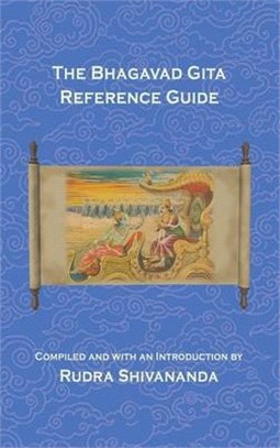 The Bhagavad Gita Reference Guide