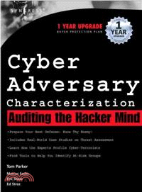 Cyber Adversary Characterization—Auditing The Hacker Mind