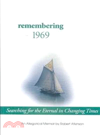 Remembering 1969 ― Searching for the Eternal in Changing Times