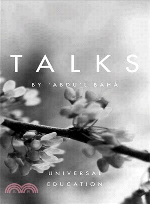 Talks by 'abdu'l-baha