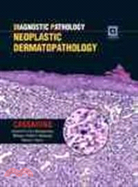 Diagnostic Pathology: Neoplastic Dermatopathology