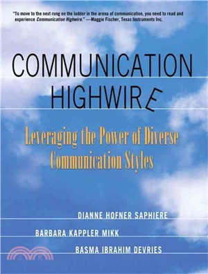 Communication Highwire ― Leveraging The Power Of Diverse Communication Styles
