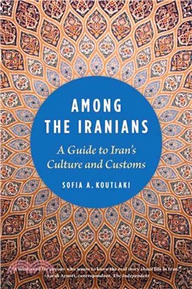 Among the Iranians ─ A Guide to Iran's Culture and Customs