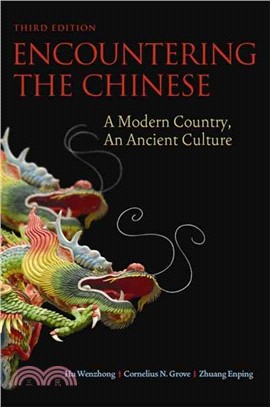 Encountering the Chinese ─ A Modern Country, an Ancient Culture