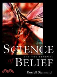 Science And The Renewal Of Belief