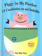 Piggy in My Pocket: El Cochinito En Mi Bolsillo