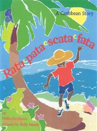 Rata-Pata-Scata-Fata—A Caribbean Story