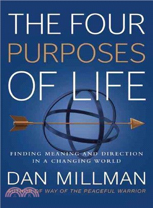 The Four Purposes of Life ─ Finding Meaning and Direction in a Changing World