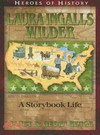 Laura Ingalls Wilder ─ A Storybook Life