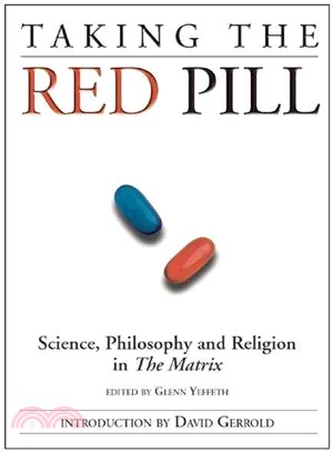 Taking the Red Pill ─ Science, Philosophy and the Religion in the Matrix
