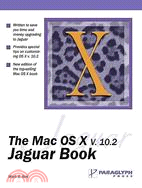 The Mac Osxv.10.2 Jaguar Book