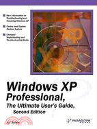 Windows Xp Professional: The Ultimate User's Guide