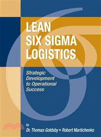 Lean Six Sigma Logistics—Strategic Development to Operational Success