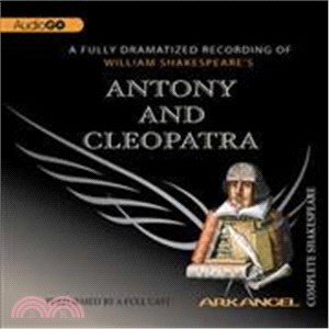 William Shakespeare's Antony and Cleopatra ─ Complete Shakespeare