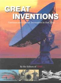 Great inventions :geniuses and gizmos : innovation in our time.