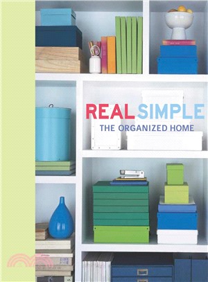 Real Simple ─ The Organized Home