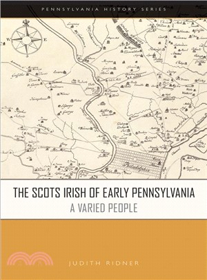 The Scots Irish of Early Pennsylvania ― A Varied People