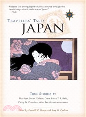 Travelers' Tales Japan: True Stories