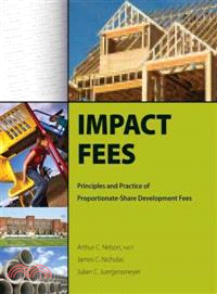 Impact Fees ― Principles and Practice of Proportionate-Share Development Fees