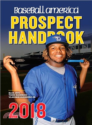Baseball america 2018 prospect handbook /