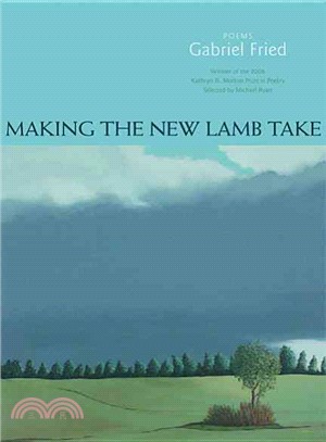 Making the New Lamb Take: Poems