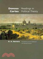 Donoso Cortes: Readings in Political Theory