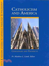 Catholicism and America ― Challenges and Prospects