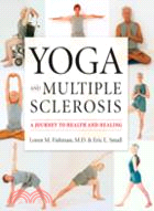 Yoga And Multiple Sclerosis: A Journey to Health And Healing