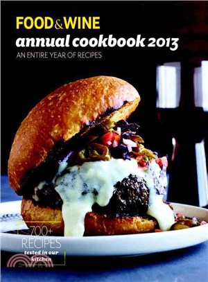 Food & Wine Annual Cookbook 2013—An Entire Year of Recipes