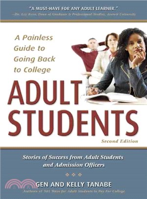 Adult Students ─ A Painless Guide to Going Back to College