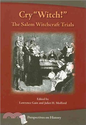 Cry "Witch" ─ The Salem Witchcraft Trials