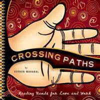 Crossing Paths ─ Reading Hands For Love And Work