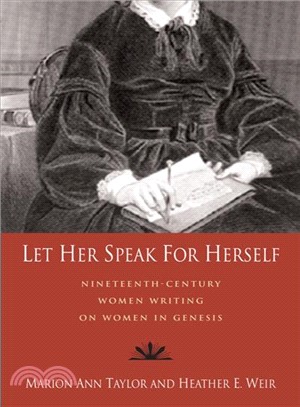 Let Her Speak for Herself: Nineteenth-century Women Writing on the Women of Genesis