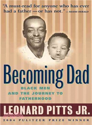 Becoming Dad ─ Black Men And the Journey to Fatherhood