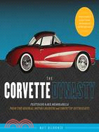 The Corvette Dynasty