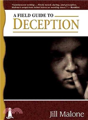 A Field Guide to Deception