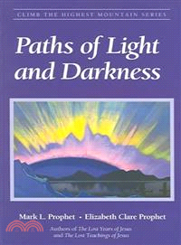 Paths Of Light And Darkness
