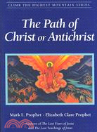 The Path of Christ or Antichrist